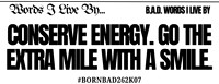 Conserve Energy. Go the Extra Mile With A Smile